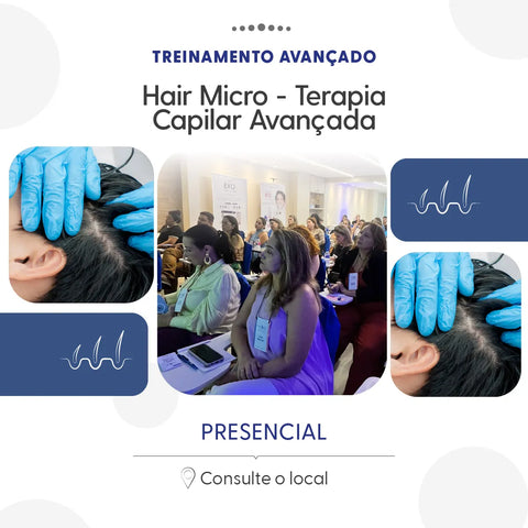 Treinamento Presencial em Hair Micro Terapia Capilar Avançada | Smart GR