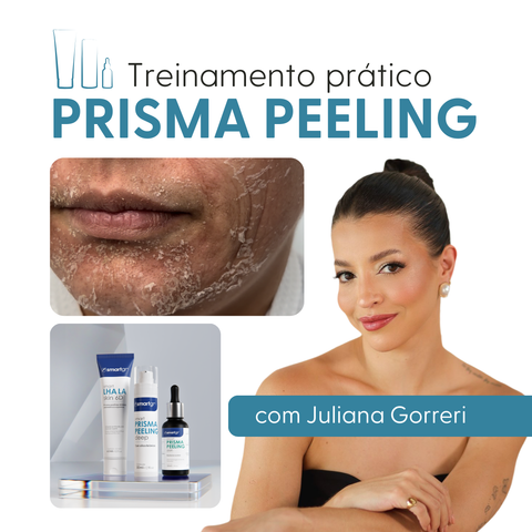 Treinamento Prático - Prisma Peeling K-Beauty | Smart GR com Juliana Gorreri